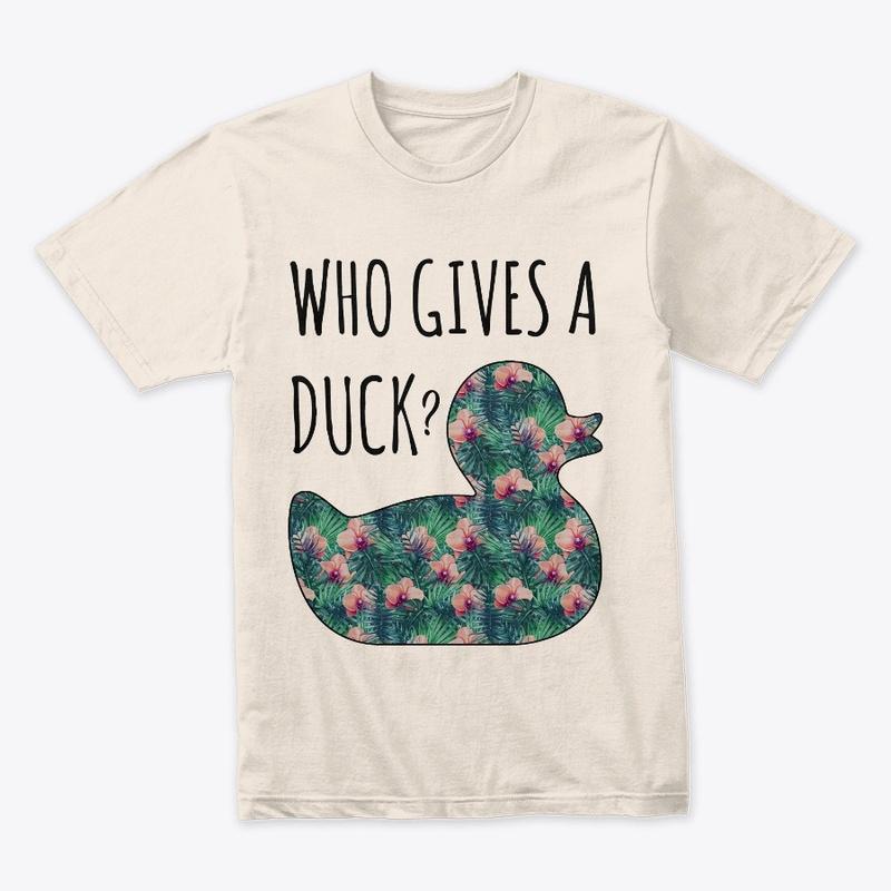 Who Gives a Duck?